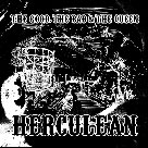 Herculean The Good, The Bad & The Queen